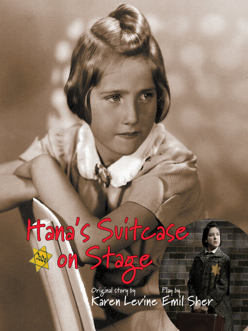 Title details for Hana's Suitcase on Stage by Karen Levin - Available